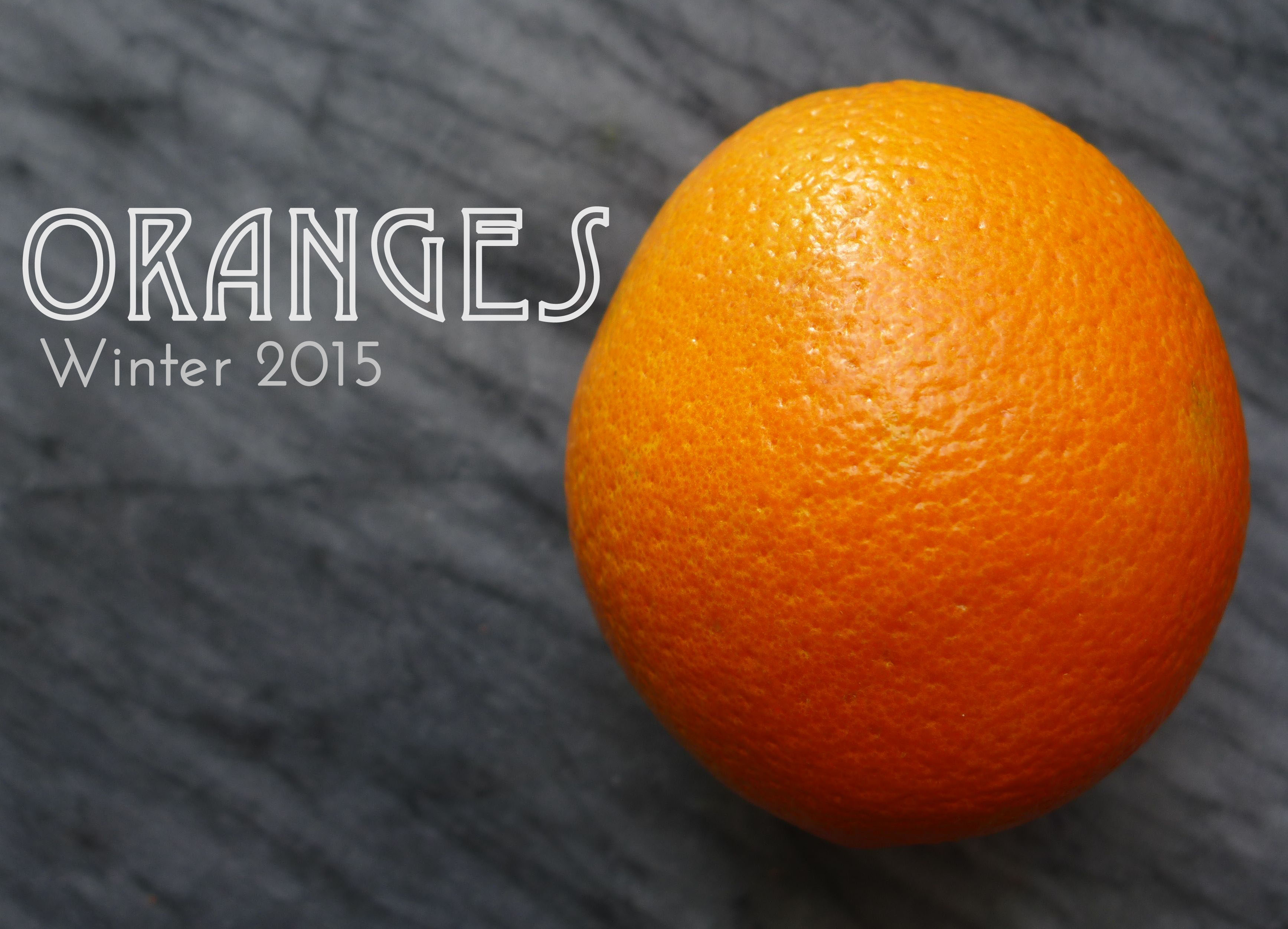Winter 2015 : Oranges