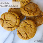 Cooking with Kids : Ginger Cookies