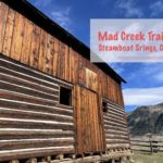 Colorado Hiking: Mad Creek Trail to the Barn