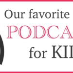 Good Stuff: Podcasts for Kids (and adults!)