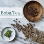 Cooking with Kids: Boba Tea!